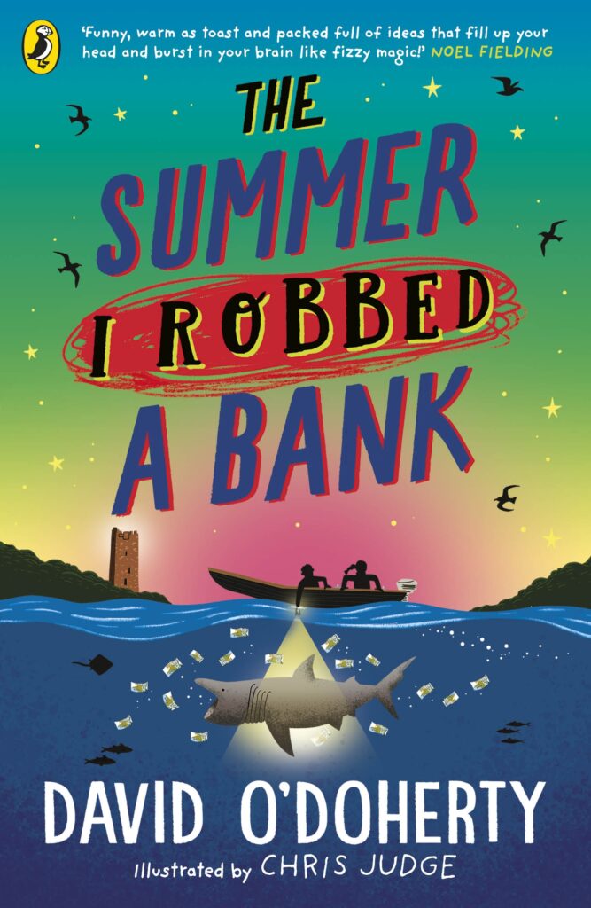 The Summer I Robbed a Bank by David O'Doherty