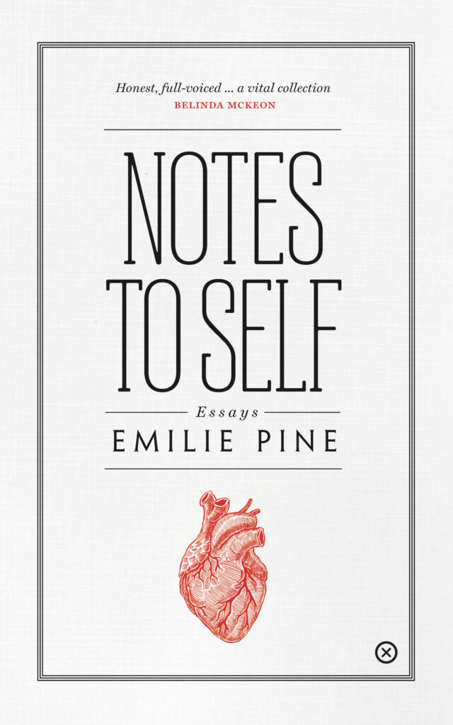Notes to self by Emilie Pine
