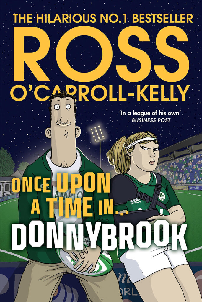 Once Upon a Time in Donnybrook by Ross O'Carrol-Kelly