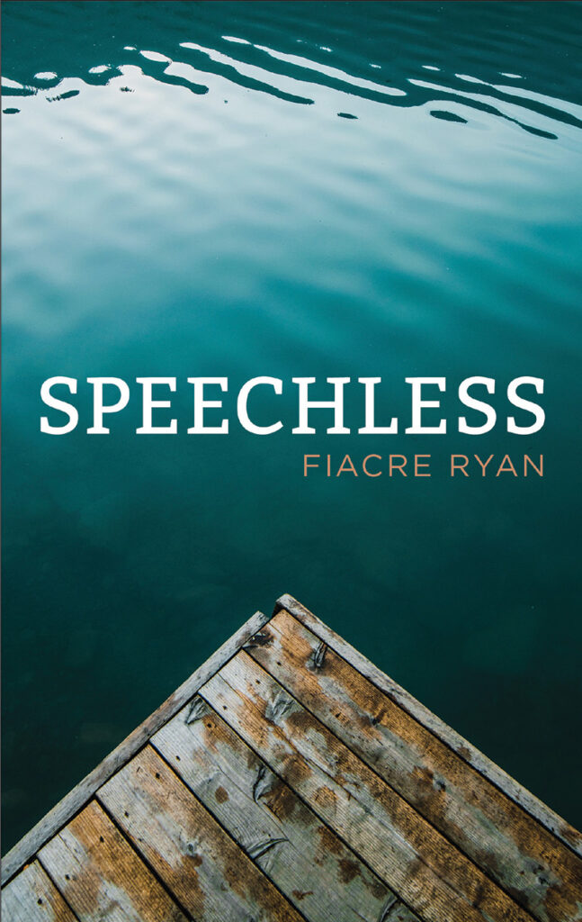 Speechless by Fiacre Ryan