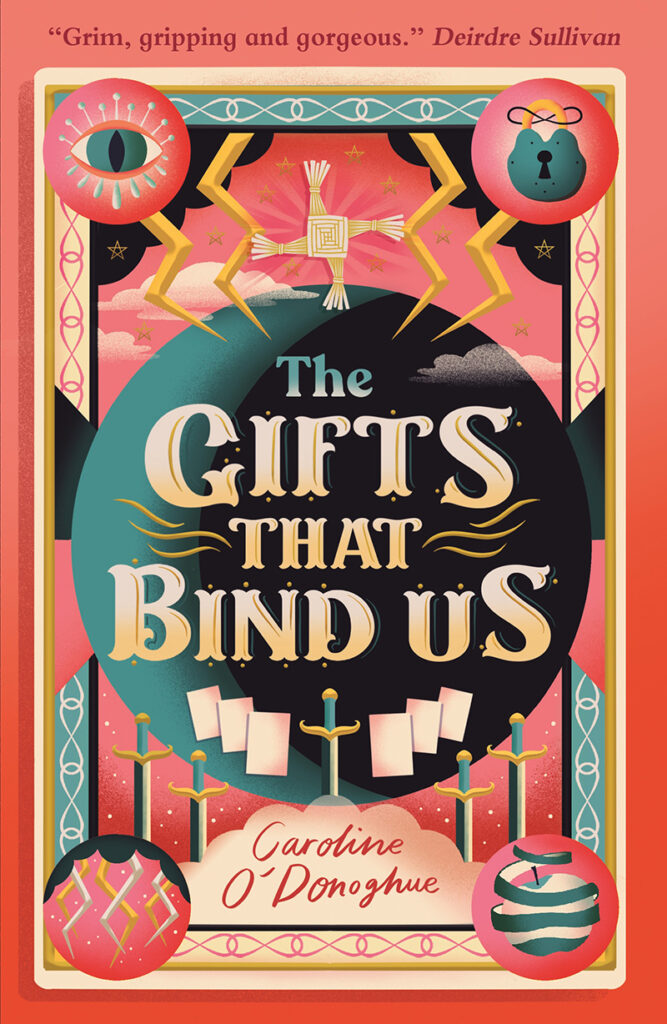 The Gifts That Bind Us by Caroline O'Donoghue