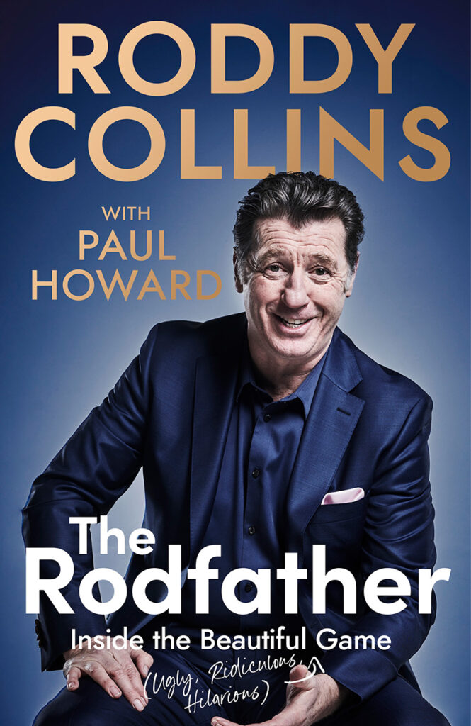 The Rodfather by Roddy Collins